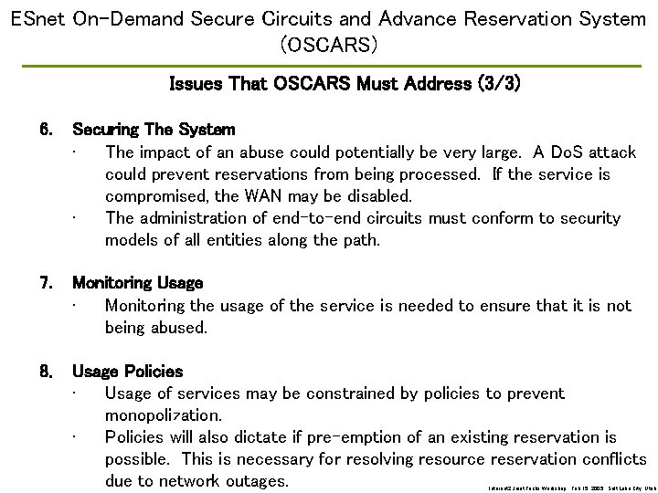 ESnet On-Demand Secure Circuits and Advance Reservation System (OSCARS) Issues That OSCARS Must Address