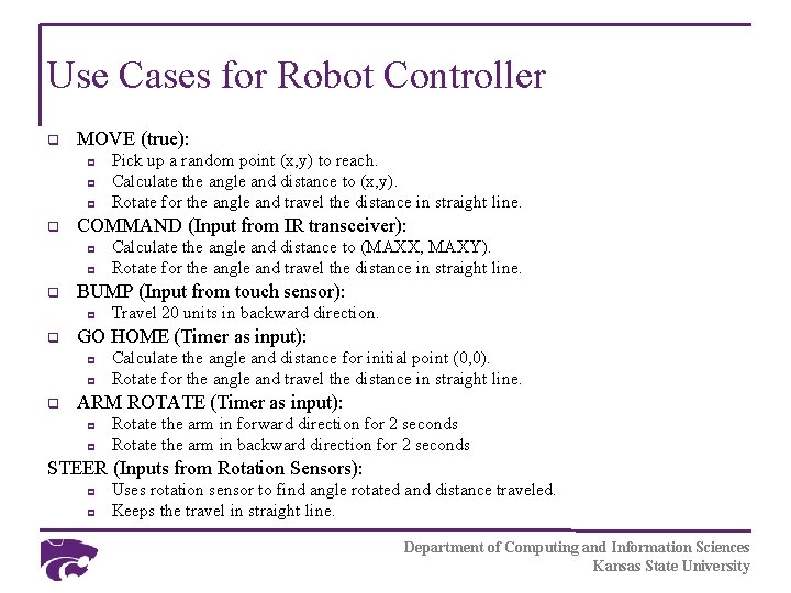 Use Cases for Robot Controller q MOVE (true): p p p q COMMAND (Input
