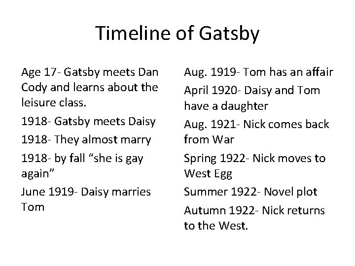 Timeline of Gatsby Age 17 - Gatsby meets Dan Cody and learns about the