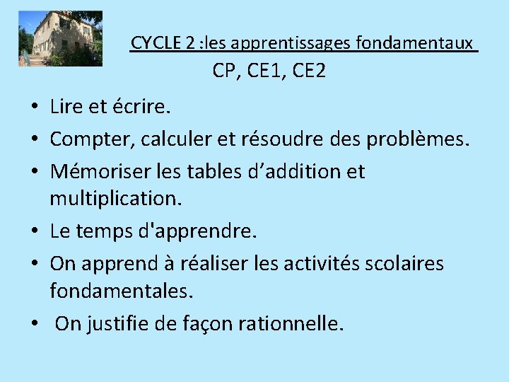 CYCLE 2 : les apprentissages fondamentaux CP, CE 1, CE 2 • Lire et
