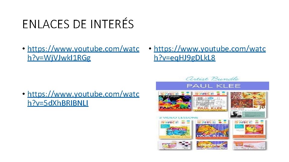 ENLACES DE INTERÉS • https: //www. youtube. com/watc h? v=Wj. VJwk. I 1 RGg