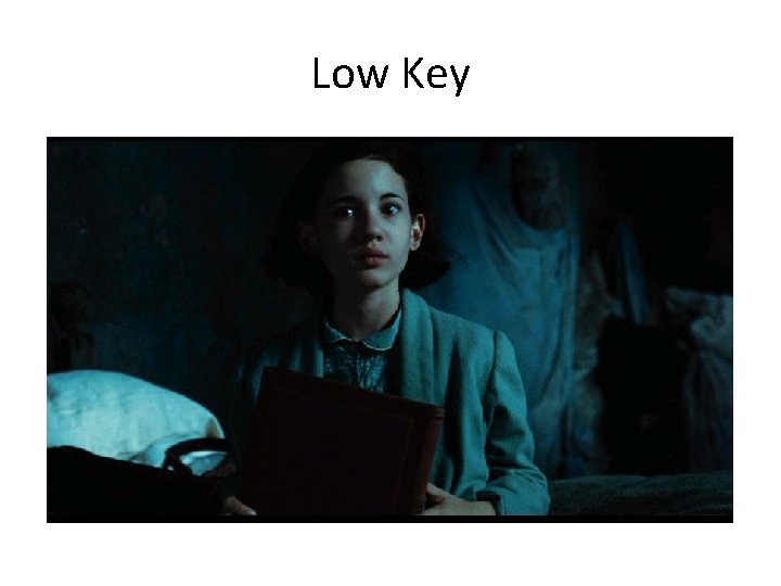 Low Key 