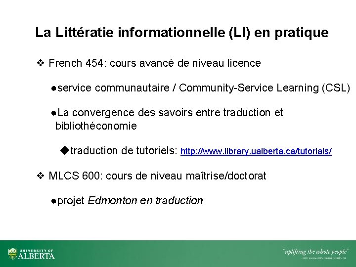 La Littératie informationnelle (LI) en pratique ❖ French 454: cours avancé de niveau licence