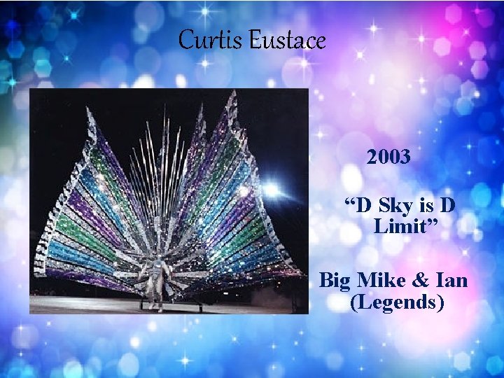 Curtis Eustace 2003 “D Sky is D Limit” Big Mike & Ian (Legends) 