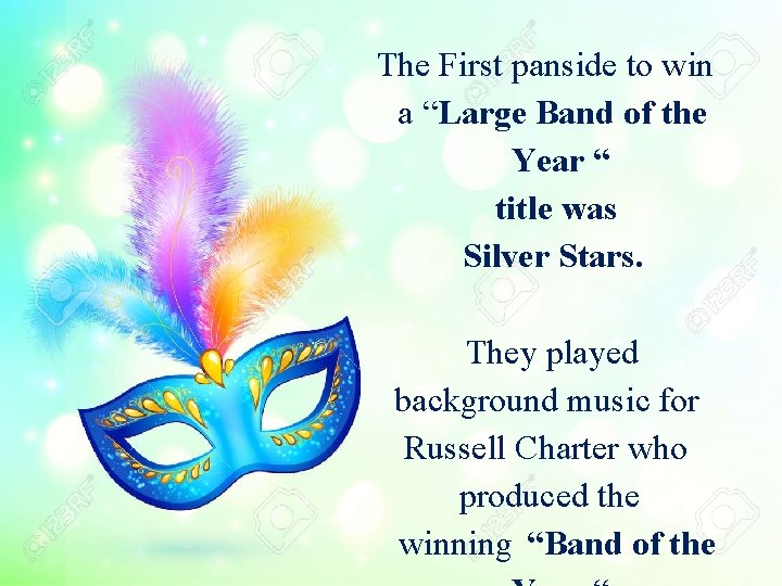 The First panside to win a “Large Band of the Year “ title was