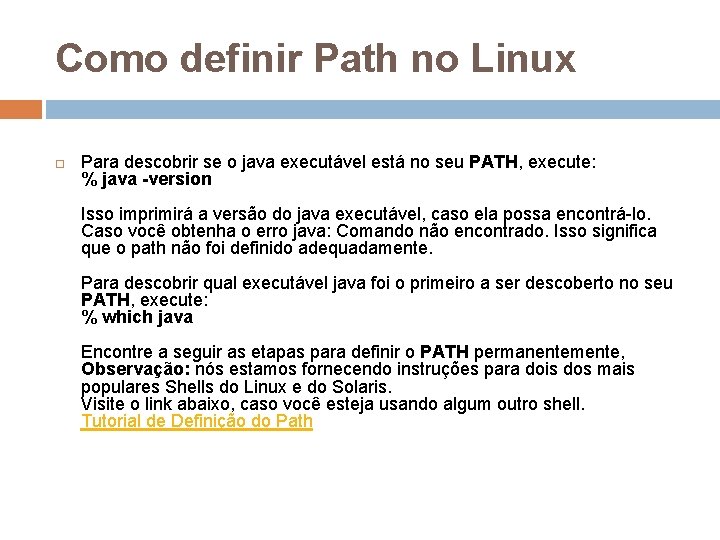 Como definir Path no Linux Para descobrir se o java executável está no seu