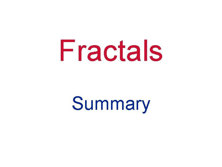 Fractals Summary 