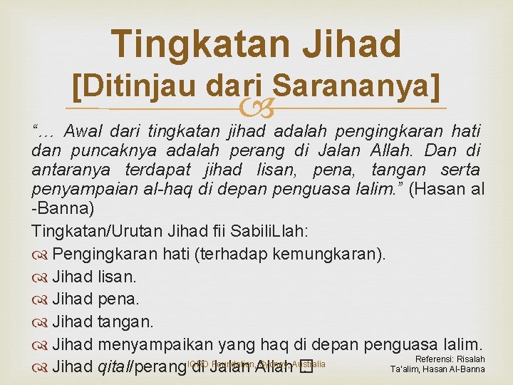 Tingkatan Jihad [Ditinjau dari Sarananya] “… Awal dari tingkatan jihad adalah pengingkaran hati dan