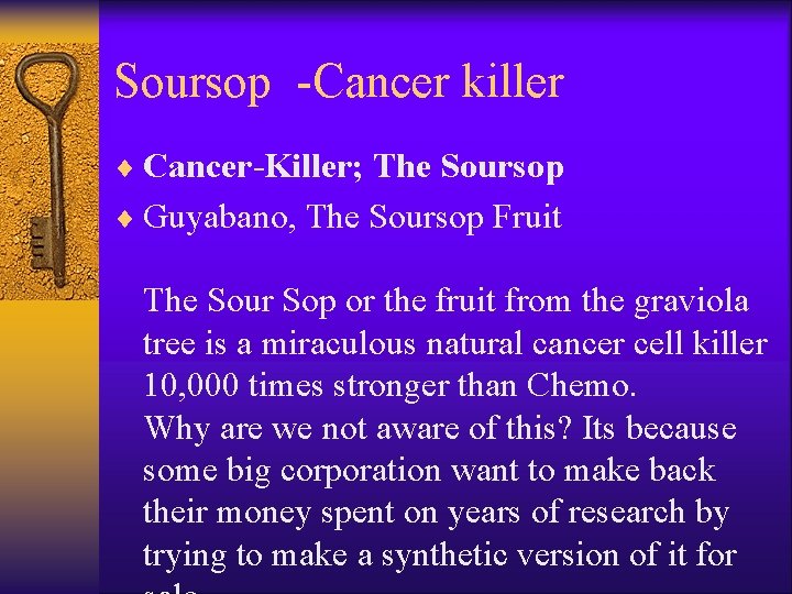 Soursop -Cancer killer ¨ Cancer-Killer; The Soursop ¨ Guyabano, The Soursop Fruit The Sour