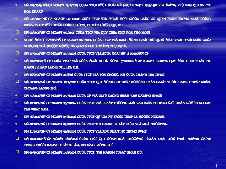 · · NÑ 108/2005/NÑ-CP NGAØY 19/8/2005 CUÛA TTCP SÖÛA ÑOÅI NÑ 51/CP NGAØY 10/5/1997