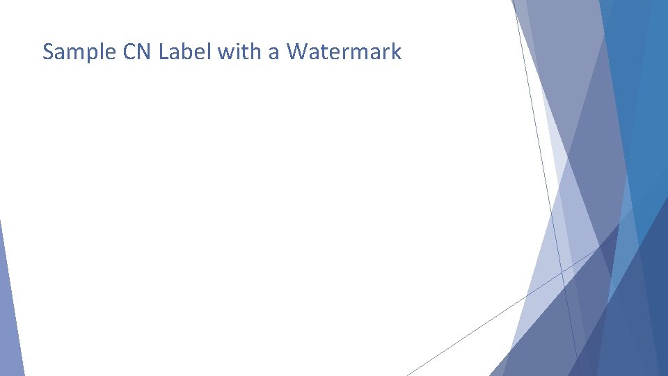 Sample CN Label with a Watermark 