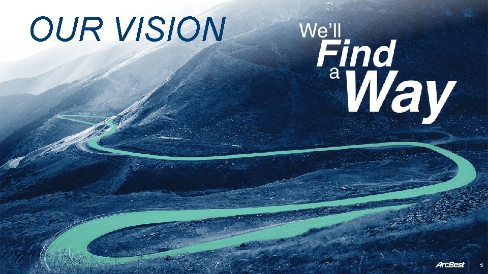 OUR VISION 5 