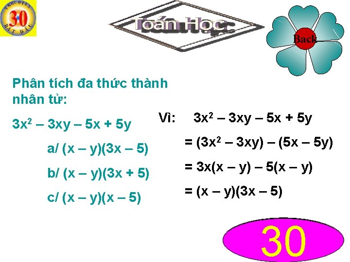 Back Phân tích đa thức thành nhân tử: Vì: 3 x 2 – 3