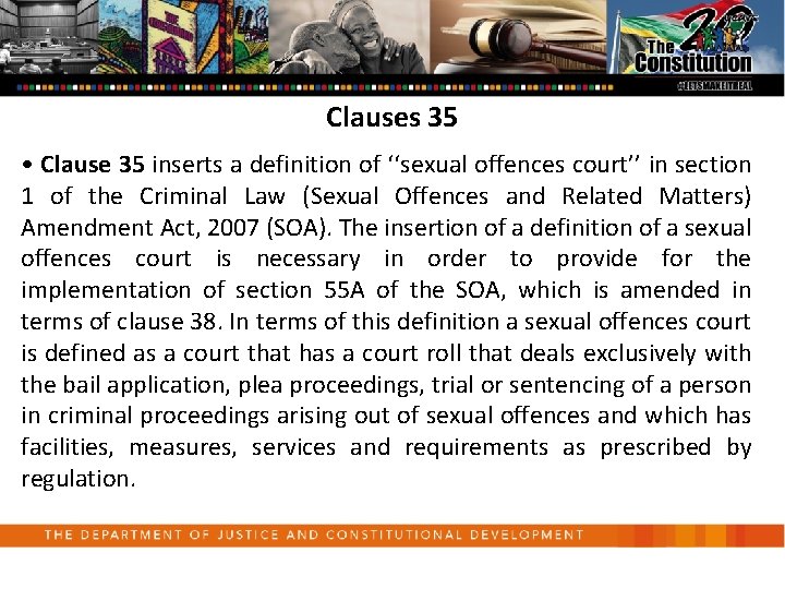 Clauses 35 • Clause 35 inserts a definition of ‘‘sexual offences court’’ in section