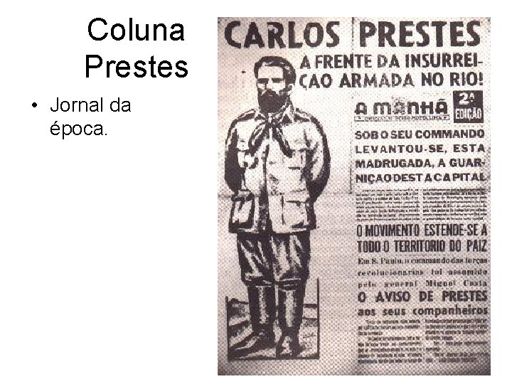 Coluna Prestes • Jornal da época. 