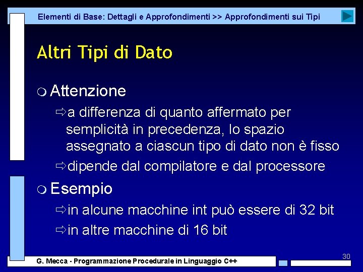 Elementi di Base: Dettagli e Approfondimenti >> Approfondimenti sui Tipi Altri Tipi di Dato