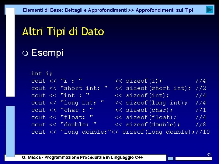 Elementi di Base: Dettagli e Approfondimenti >> Approfondimenti sui Tipi Altri Tipi di Dato