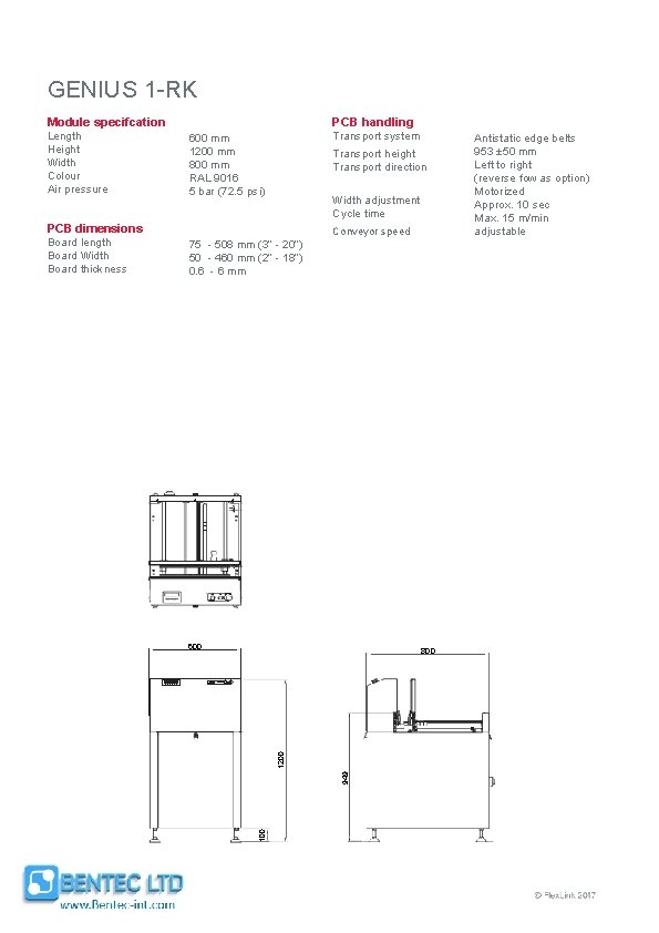 GENIUS 1 -RK PCB handling Module specifcation Length Height Width Colour Air pressure Transport