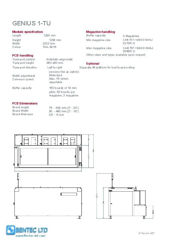 GENIUS 1 -TU Module specifcation Magazine handling Length 1290 mm Buffer capacity 3 Magazines