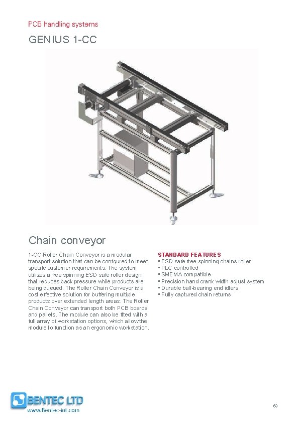 GENIUS 1 -CC Chain conveyor 1 -CC Roller Chain Conveyor is a modular transport