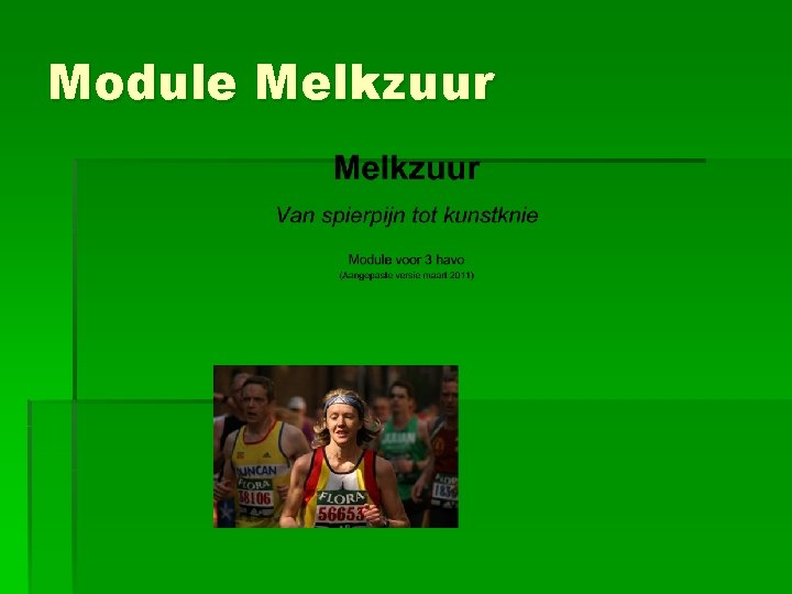 Module Melkzuur 