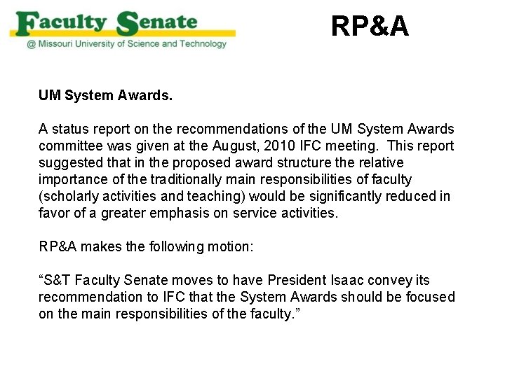 RP&A UM System Awards. A status report on the recommendations of the UM System