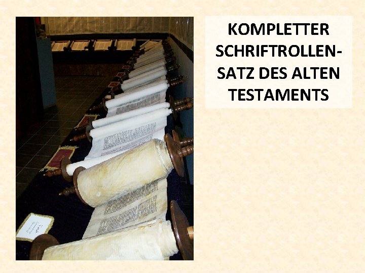 KOMPLETTER SCHRIFTROLLENSATZ DES ALTEN TESTAMENTS 