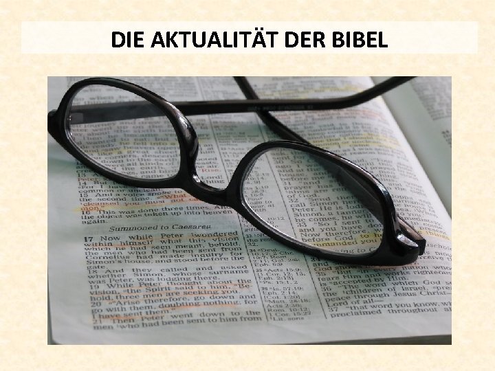 DIE AKTUALITÄT DER BIBEL 