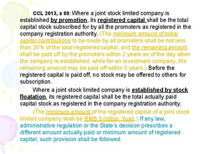CCL 2013, s 80: Where a joint stock limited company is established by promotion,