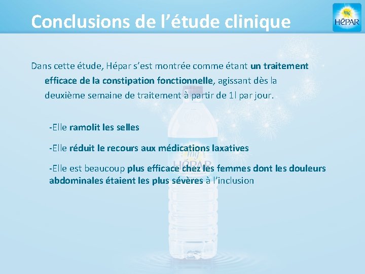 Conclusions de l’étude clinique Dans cette étude, Hépar s’est montrée comme étant un traitement