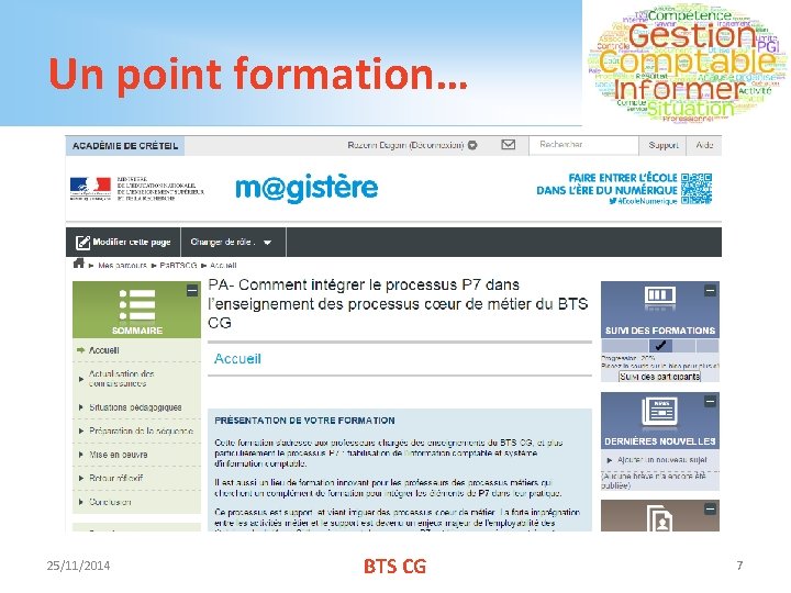 Un point formation… 25/11/2014 BTS CG 7 