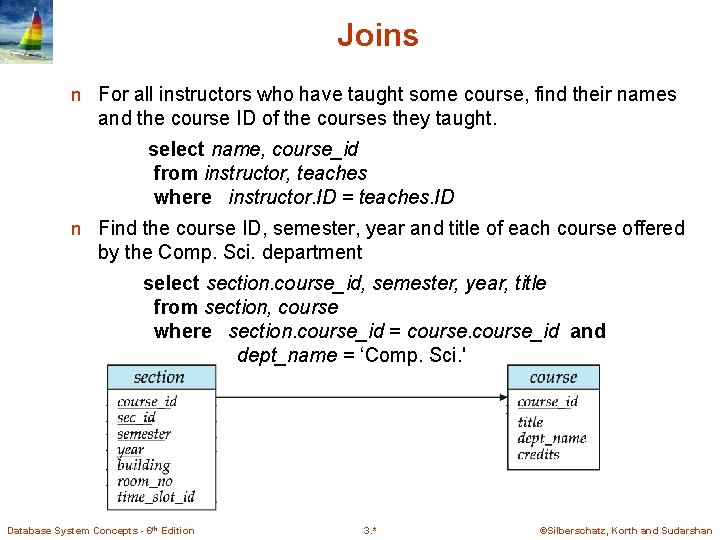 Joins n For all instructors who have taught some course, find their names and Joins n For all instructors who have taught some course, find their names and