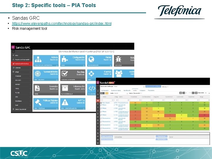 Step 2: Specific tools – PIA Tools • Sandas GRC • https: //www. elevenpaths.