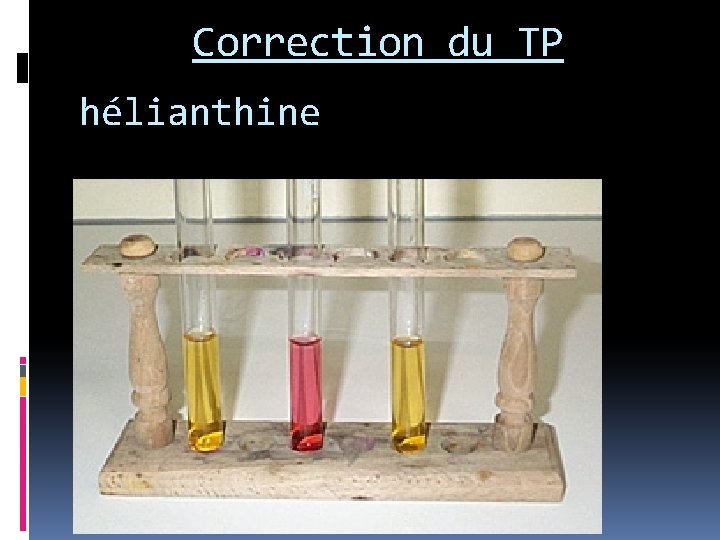 Correction du TP hélianthine 