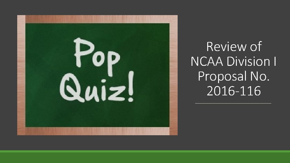 Review of NCAA Division I Proposal No. 2016 -116 
