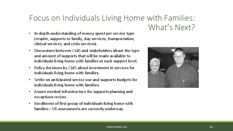 Focus on Individuals Living Home with Families: What’s Next? • In-depth understanding of money Focus on Individuals Living Home with Families: What’s Next? • In-depth understanding of money