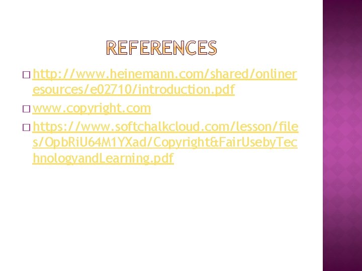 � http: //www. heinemann. com/shared/onliner esources/e 02710/introduction. pdf � www. copyright. com � https: