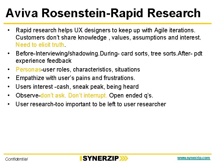 Aviva Rosenstein-Rapid Research • Rapid research helps UX designers to keep up with Agile
