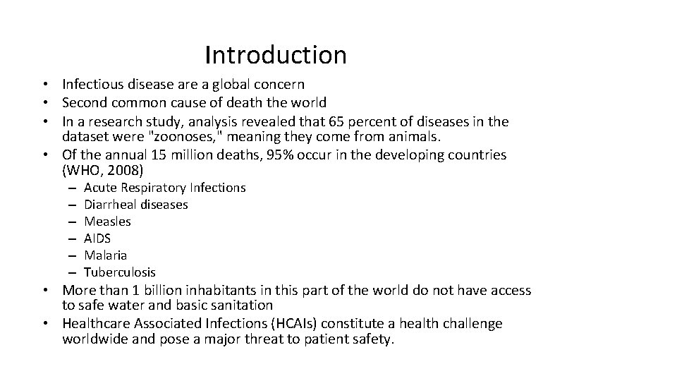 Introduction • Infectious disease are a global concern • Second common cause of death