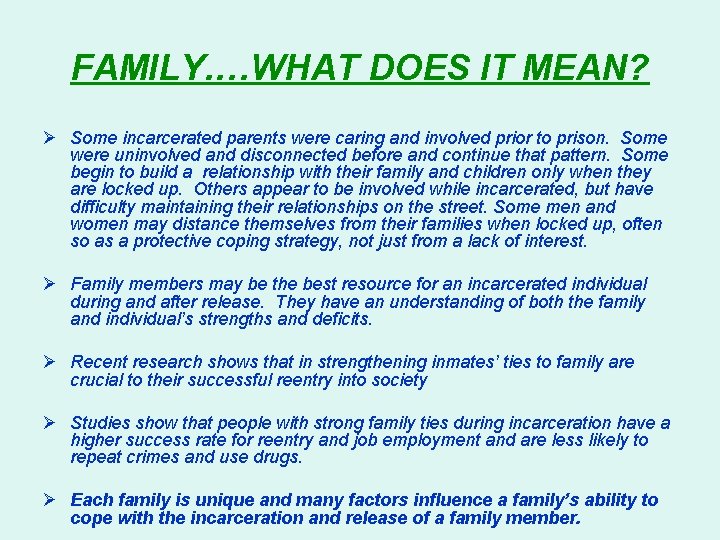 FAMILY WHAT DOES IT MEAN Presented by Mary