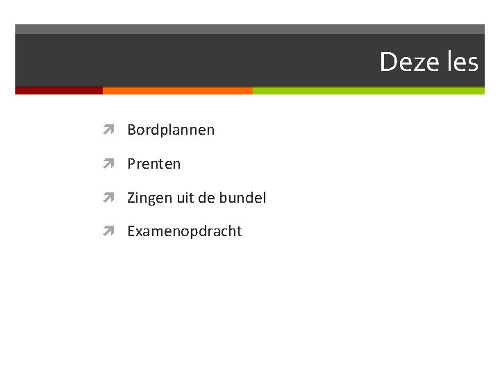 Deze les Bordplannen Prenten Zingen uit de bundel Examenopdracht 