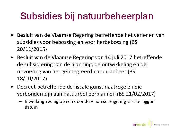 Subsidies bij natuurbeheerplan • Besluit van de Vlaamse Regering betreffende het verlenen van subsidies