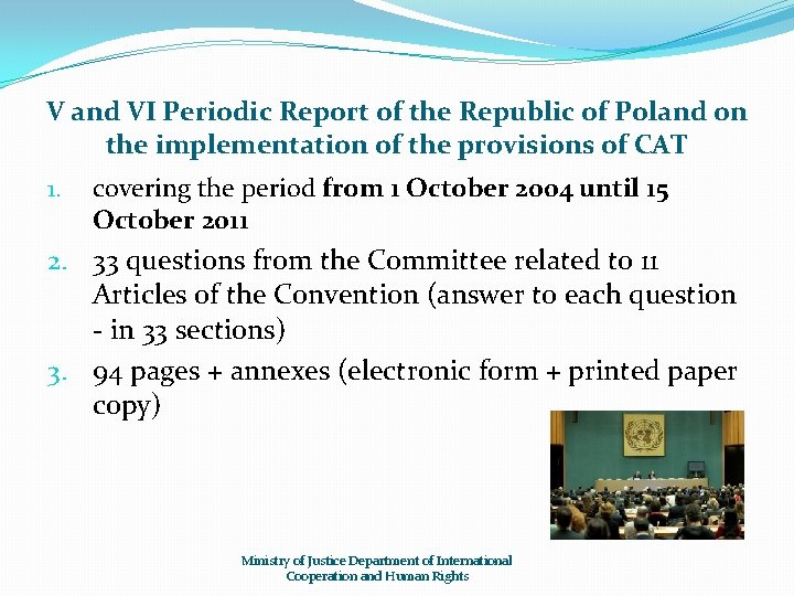 V and VI Periodic Report of the Republic of Poland on the implementation of