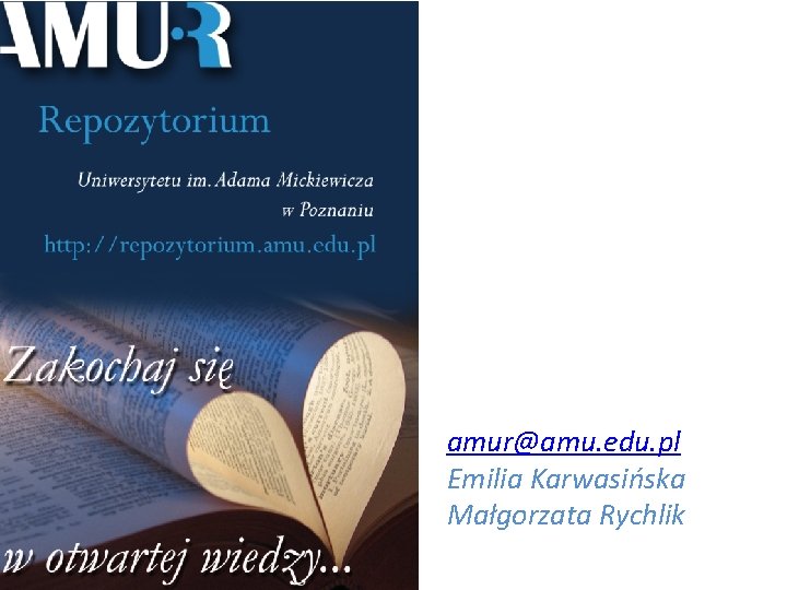 ` amur@amu. edu. pl Emilia Karwasińska Małgorzata Rychlik 