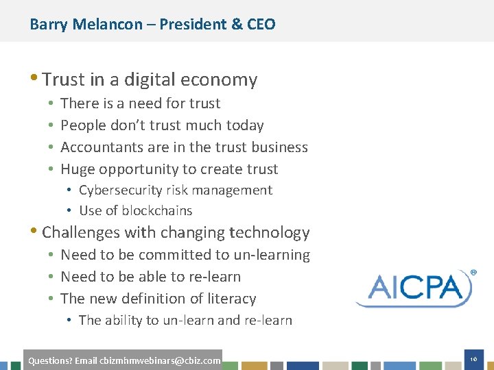 Barry Melancon – President & CEO • Trust in a digital economy • •
