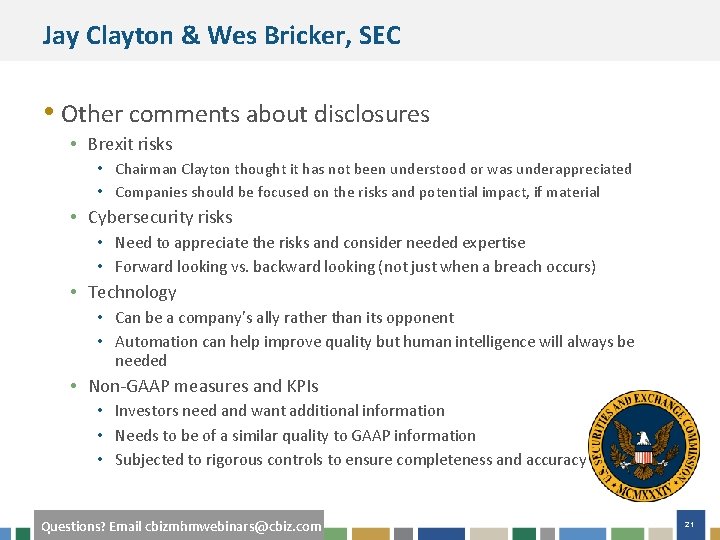 Jay Clayton & Wes Bricker, SEC • Other comments about disclosures • Brexit risks