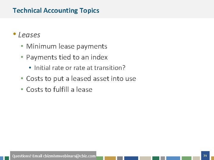 Technical Accounting Topics • Leases • Minimum lease payments • Payments tied to an