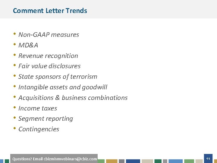 Comment Letter Trends • Non-GAAP measures • MD&A • Revenue recognition • Fair value