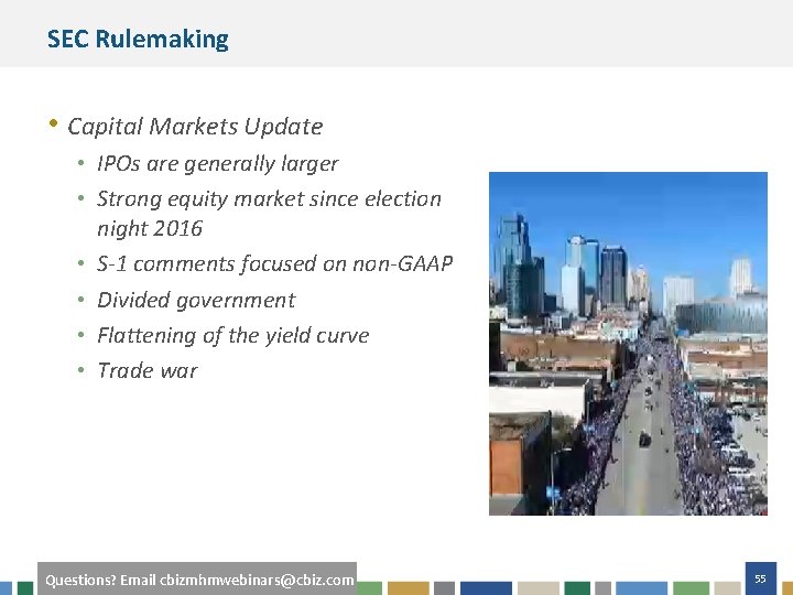 SEC Rulemaking • Capital Markets Update • IPOs are generally larger • Strong equity