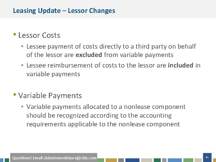 Leasing Update – Lessor Changes • Lessor Costs • Lessee payment of costs directly
